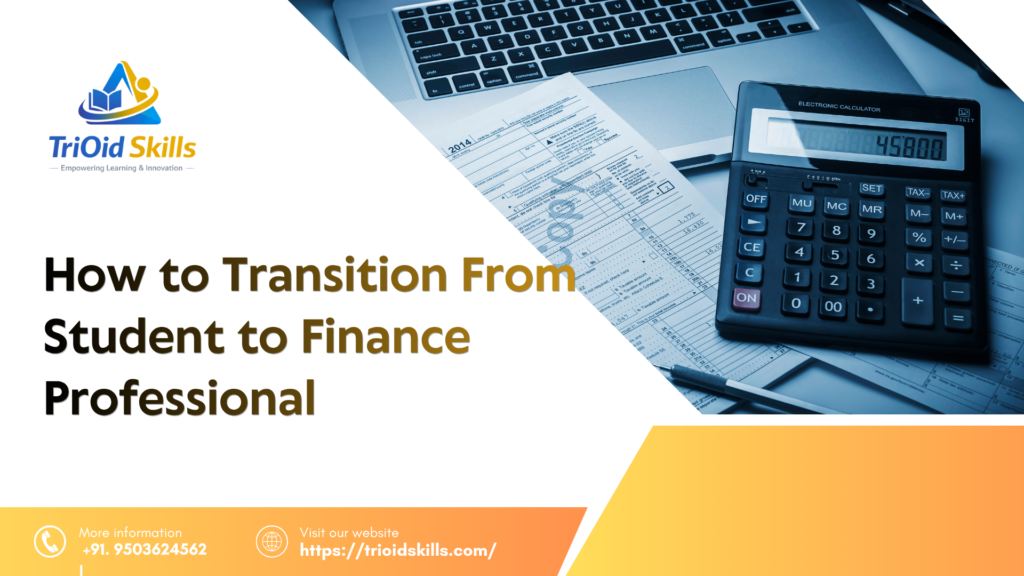 Student to finance professional career roadmap banner with calculator, accounting documents, laptop, and Trioid Skills logo.
